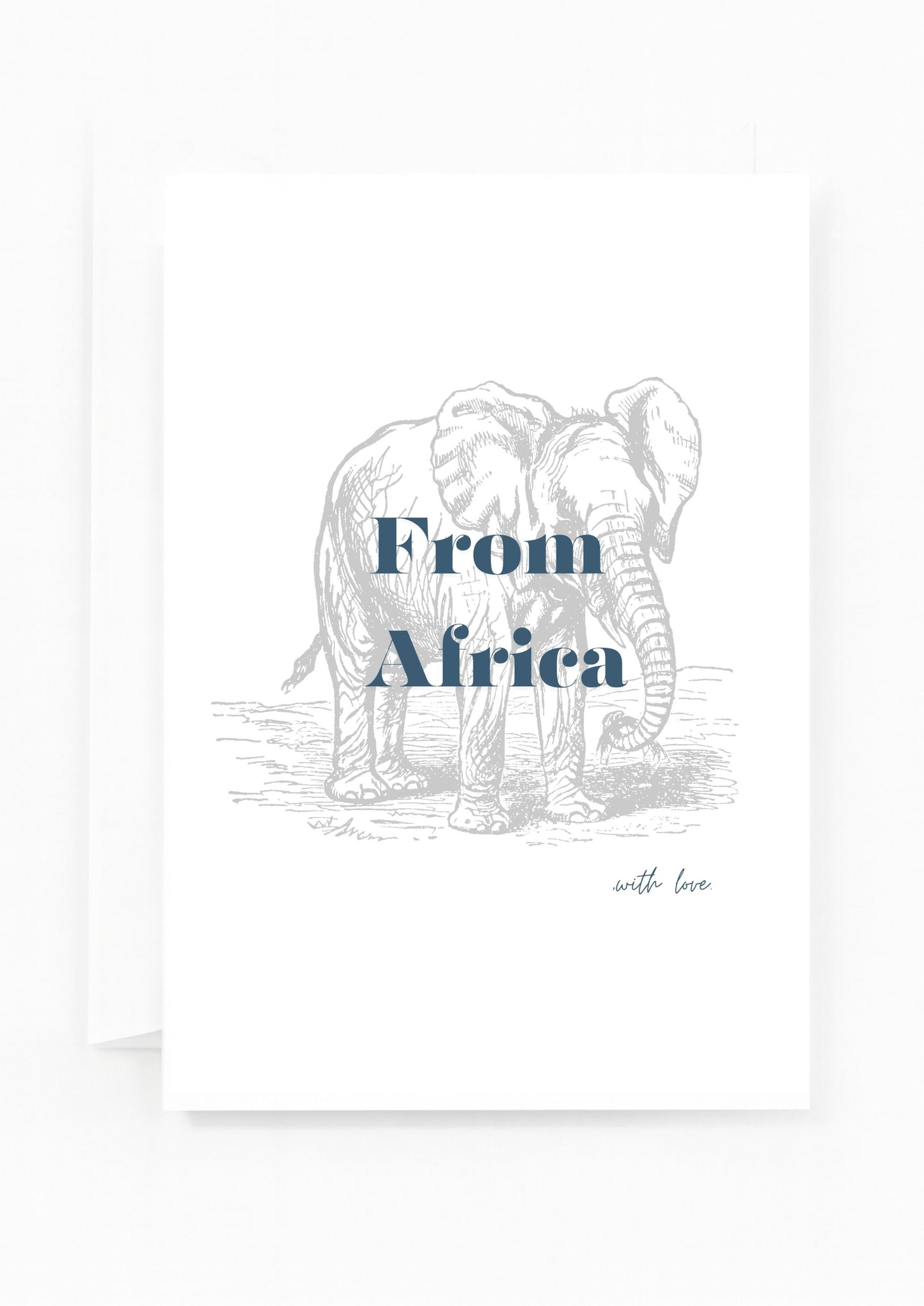 From Africa- Greeting Card