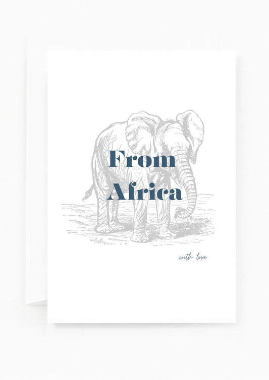 From Africa- Greeting Card